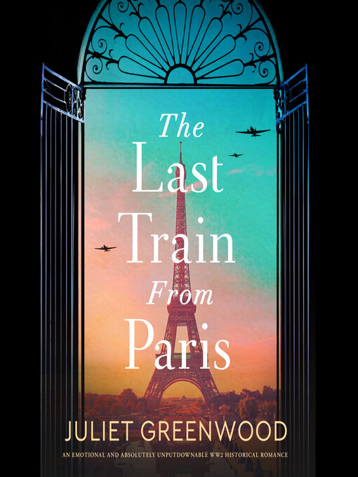 Title details for The Last Train from Paris by Juliet Greenwood - Available